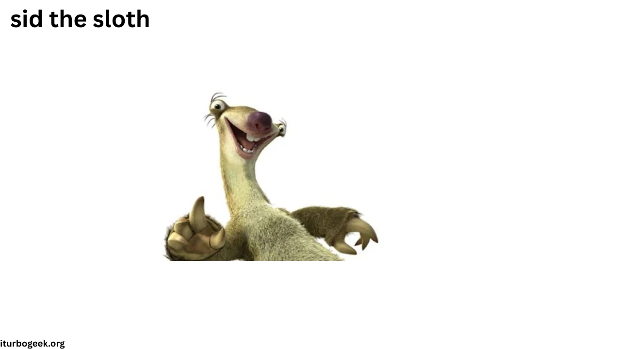 sid the sloth